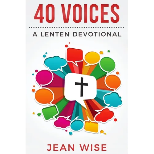 40 Voices: A Lenten Devotional - Paperback