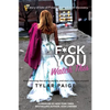 F*ck You Watch This: Stop choosing the wrong people, and start choosing yourself. - Paperback