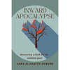 Inward Apocalypse - Hardcover