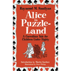 Alice in Puzzle-Land: A Carrollian Tale for Children Under Eighty - Paperback