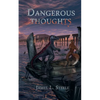 Dangerous Thoughts: Archeons, Book 1 - Paperback