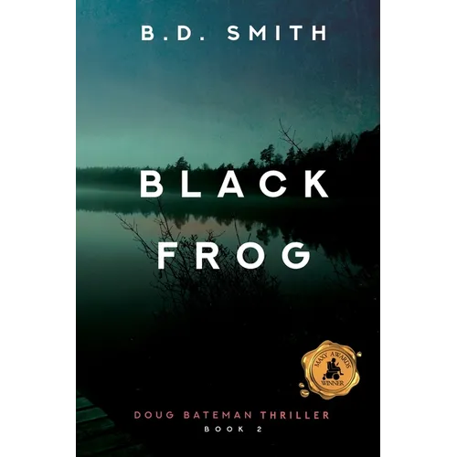 Black Frog: A Fast-Paced Murder Thriller - Paperback