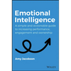 Emotional Intelligence: A Simple and Actionable Guide to Increasing Performance, Engagement and Ownership - Paperback