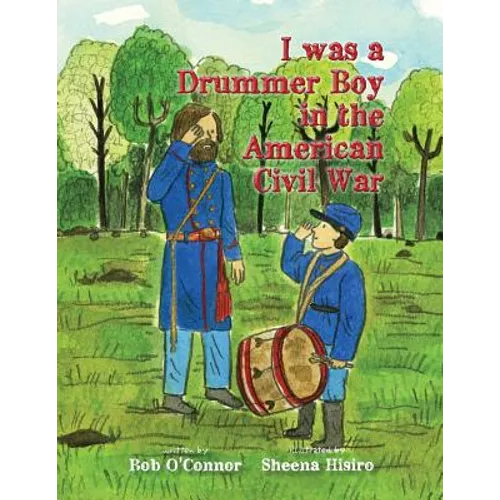 I Was a Drummer Boy in the American Civil War - Paperback