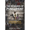 The Rewards of Punishment: A Relational Theory of Norm Enforcement - Paperback