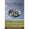 Pioneer Mixology: Switchel, Sack Posset and Shrub - Paperback