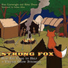 Strong Fox: How Fox Came to Help a Village Grow Stronger - Paperback
