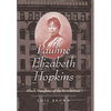 Pauline Elizabeth Hopkins: Black Daughter of the Revolution - Paperback