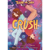 Tegan and Sara: Crush - Paperback