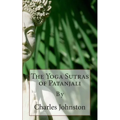 The Yoga Sutras of Patanjali: Creative English Classic Reads - Paperback