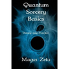 Quantum Sorcery Basics: Theory and Practice - Paperback