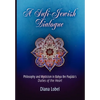 A Sufi-Jewish Dialogue: Philosophy and Mysticism in Bahya Ibn Paquda's Duties of the Heart - Hardcover