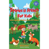 Stories in French for Kids: Read Aloud and Bedtime Stories for Children Bilingual Book 1 - Hardcover