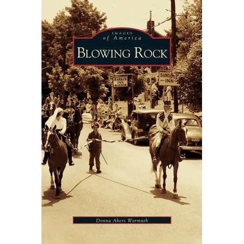 Blowing Rock - Hardcover