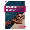 Beautiful Disaster: Fast Girls, Hot Boys Series - Paperback
