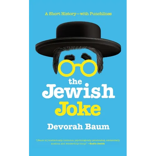 The Jewish Joke: A Short History-with Punchlines - Paperback