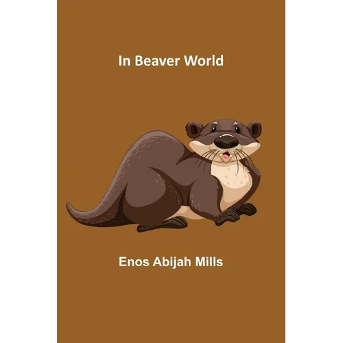 In Beaver World - Paperback