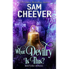 What Devilry is This?: A Paranormal Women's Fiction Novel - Paperback