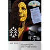 The Golden Girl and Other Stories - Paperback