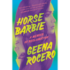 Horse Barbie: A Memoir of Reclamation - Paperback
