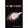 The "Voice" of Worship - Paperback