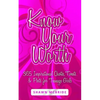 Know Your Worth: 365 Inspirational Quotes, Tweets & Posts for Teenage Girls - Paperback