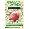 El Finanzas Inteligentes Para Una Nueva Generaci��n: 10 Lecciones Que Todo Adolescente Debe Aprender Sobre El Dinero - Paperback