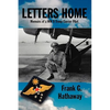 Letters Home: Memoirs of a WW II Troop Carrier Pilot - Hardcover
