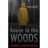 House in the Woods - Paperback