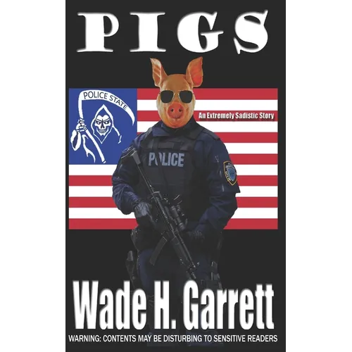Pigs: An Extreme Horror Novella - Paperback