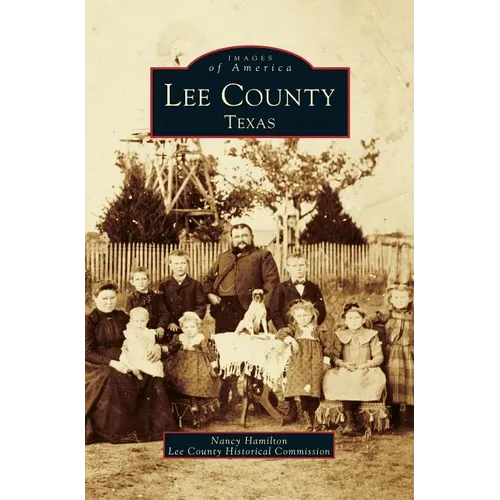 Lee County, Texas - Hardcover