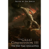 Great Commission III: The End Time Apocalypses - Paperback