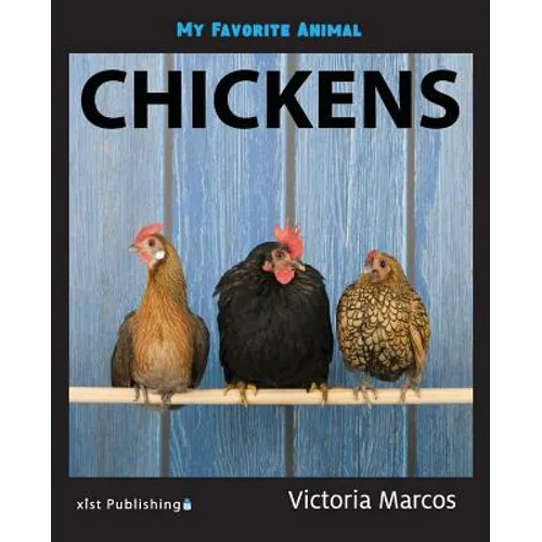 My Favorite Animal: Chickens - Paperback