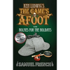 The Game's Afoot; Or Holmes for the Holidays (Ludwig) - Paperback