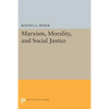 Marxism, Morality, and Social Justice - Paperback