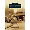 Mount Tamalpais Scenic Railway - Hardcover