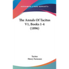 The Annals Of Tacitus V1, Books 1-4 (1896) - Hardcover