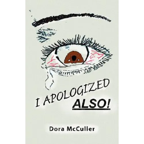 I Apologized Also! - Paperback