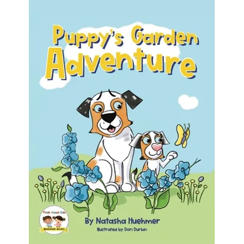 Puppy's Garden Adventure - Hardcover