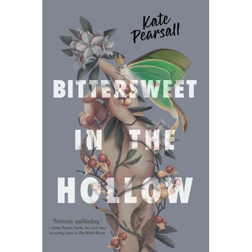 Bittersweet in the Hollow - Hardcover