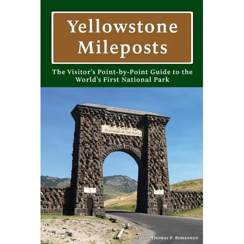 Yellowstone Mileposts - Paperback