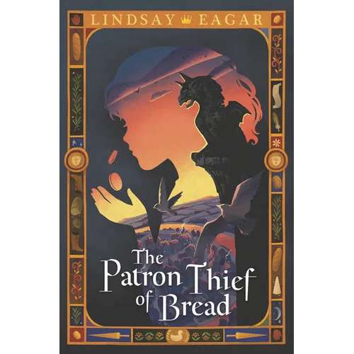 The Patron Thief of Bread - Hardcover