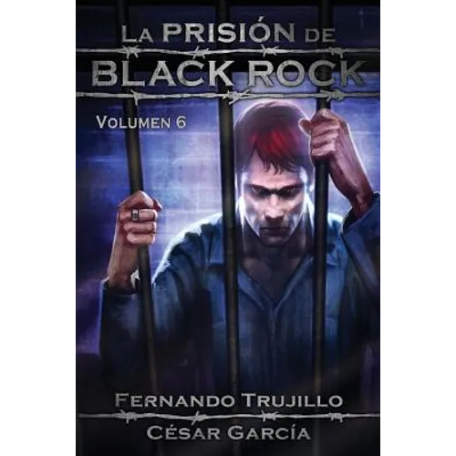 La Prisión de Black Rock. Volumen 6 - Paperback