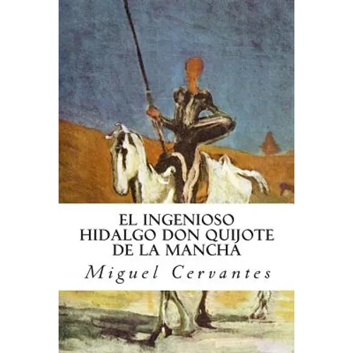 El ingenioso hidalgo Don Quijote de la Mancha - Paperback