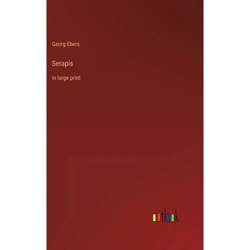 Serapis: in large print - Hardcover