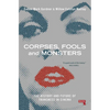 Corpses, Fools and Monsters: The History and Future of Transness in Cinema - Paperback