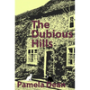 The Dubious Hills - Paperback