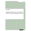 Meeting Learners' Needs. A Case Study of SEND in the Modern Language Classroom - Paperback