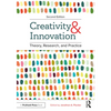 Creativity and Innovation: Theory, Research, and Practice - Paperback