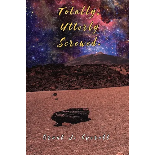 Totally, Utterly Screwed - Paperback
